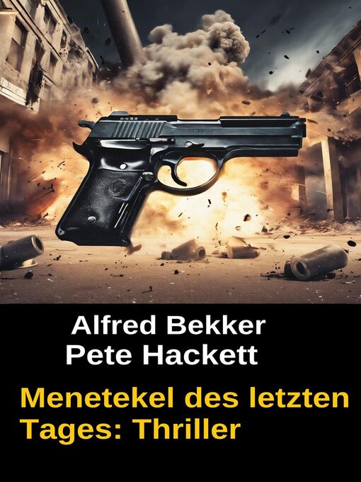 Title details for Menetekel des letzten Tages by Alfred Bekker - Available